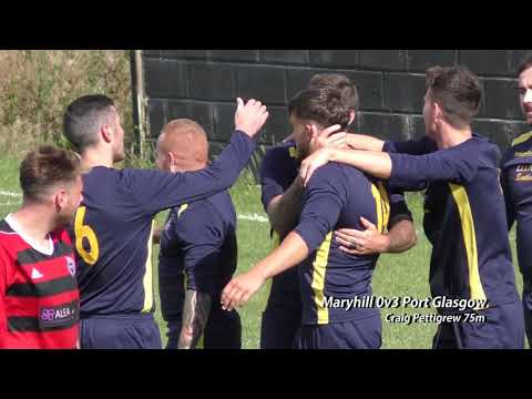 maryhill 0v5 port glasgow 25.8.18 goals