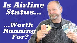 Is Airline Status Worth It???