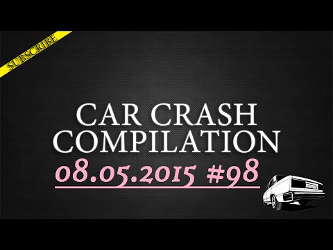Car crash compilation #98 | Подборка аварий 08.05.2015 