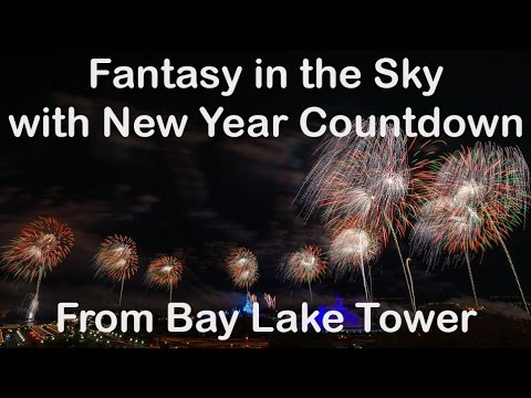 Fantasy in the Sky Fireworks with New Year Countdown from Bay Lake Tower (4K)