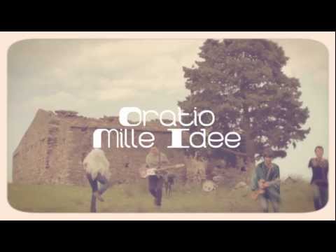 Oratio - Mille Idee (Official Video)