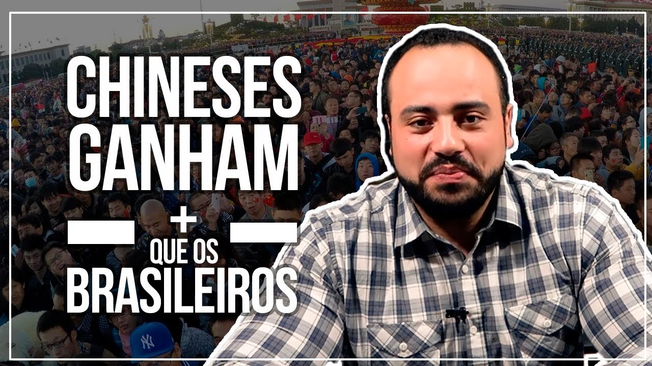 CHINESES GANHAM MAIS DO QUE BRASILEIROS? TEM SALÁRIO MÍNIMO NA CHINA?