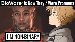 BioWare is Now identifying as "They/Were" Pronouns and Closes Down Permanently
