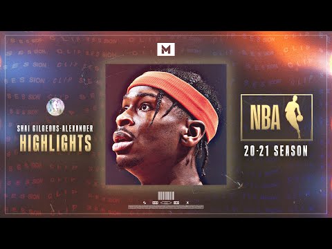 Best of SHAI GILGEOUS-ALEXANDER! 🤫 2021 Season Highlights | CLIP SESSION