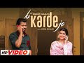 Ki Karde Je (HD Video) | Nimrat Khaira | Arjan Dhillon | Latest Punjabi Song 2024 | Punjabi Gaane