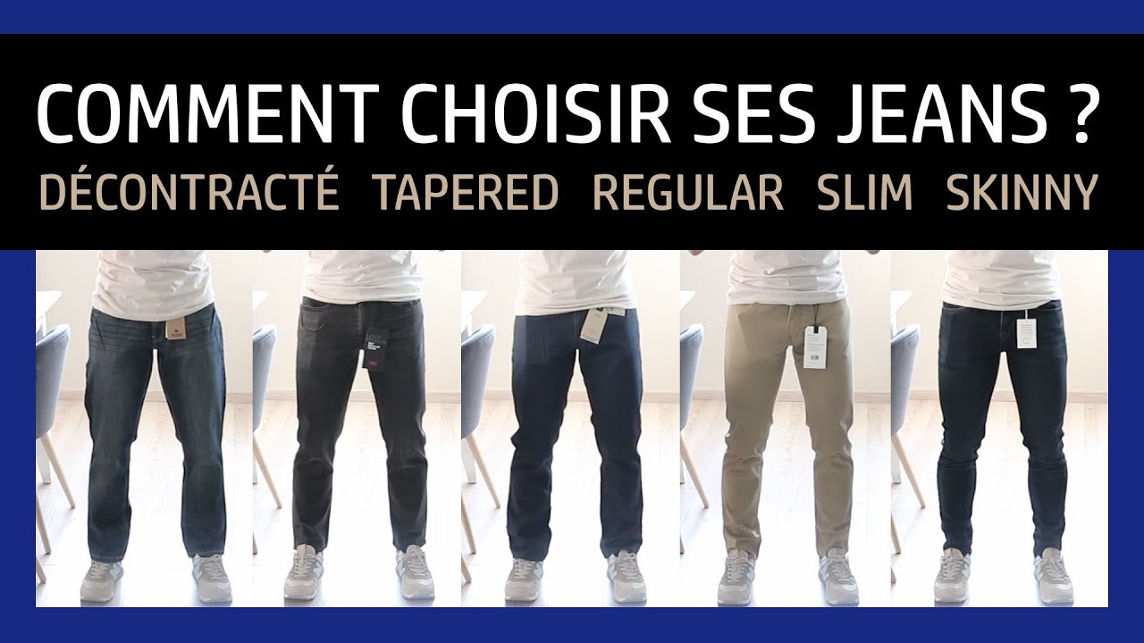 Quelle coupe de JEANS choisir  HOMMES