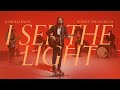 I See The LIght