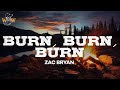 Zach Bryan Burn Burn Burn Lyrics