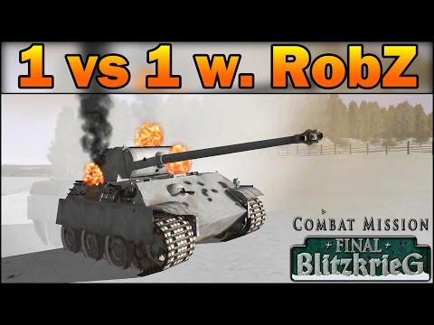 2H BATTLE HIGHLIGHTS - 1 vs 1 with RobZ - Combat Mission Final Blitzkrieg Gameplay