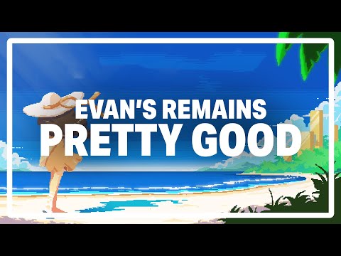 A Pleasant Surprise: Evan's Remains (Game Review)