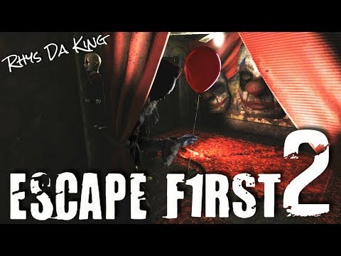 PSYCHO CIRCUS 2!! | Escape First 2 VR (HTC VIVE)