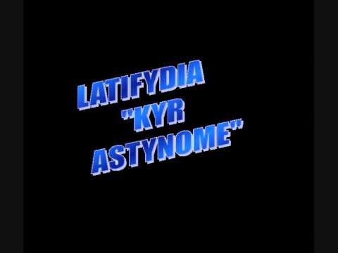Latifydia Kyr Astynome