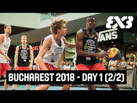 FIBA 3x3 Bucharest Challenger 2018 - Day 1 (2/2) - Re-Live - Bucharest, Romania | 3x3 Basketball