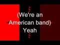 Autograph - We're An American Band(with lyrics)