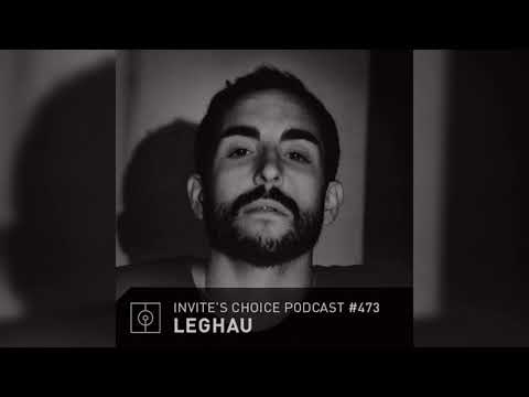 Invite's Choice Podcast 473 - Leghau