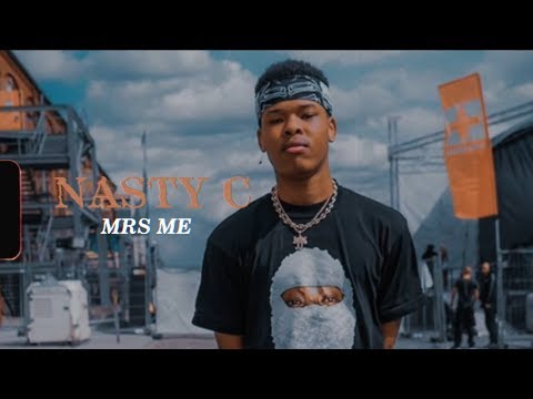 Nasty C - Mrs Me Lyric Video
