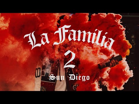 Sun Diego - La Familia 2 (prod. by Digital Drama) [Official Video]