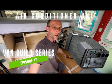 EP17 - Dometic Freshwell 3000 A/C unit [ DIY VAN BUILD ]