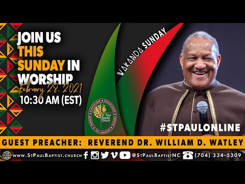 "WAKANDA SUNDAY" - Reverend Dr. William Watley - 2/28/21