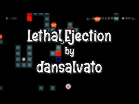 [SMM2] "Lethal Ejection" by dansalvato