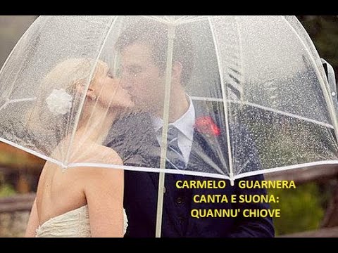 Carmelo Guarnera canta e suona : Quannù Chiove ( Ufficiale 2021 )