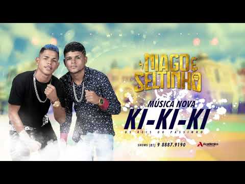 NIAGO E SELTINHO - KI KI KI ( Mk no Beat )