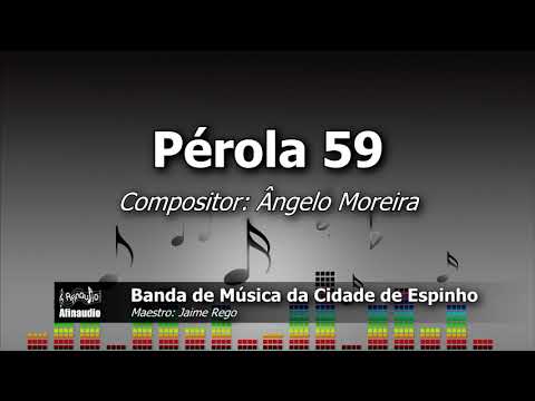 Pérola 59 - Ângelo Moreira (1925-1986) ♫ Marcha de concerto