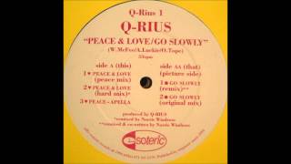Q-Rius - Peace & Love (Hard Mix)