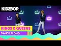 KIDZ BOP Kids - Kings & Queens (Dance Along)