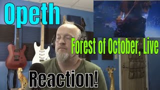 Opeth - Forest of October,  Live   (Reaction)