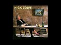 Where Is My Everything , Nick Lowe , 1994