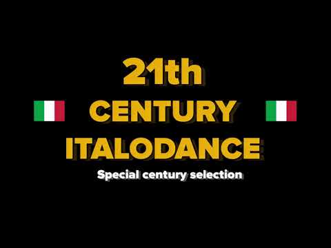The very best of Italodance 21th CENTURY