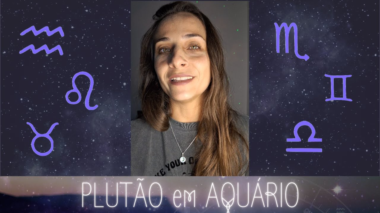 Plutão em Aquário e os Signos mais impactados  #astrologia