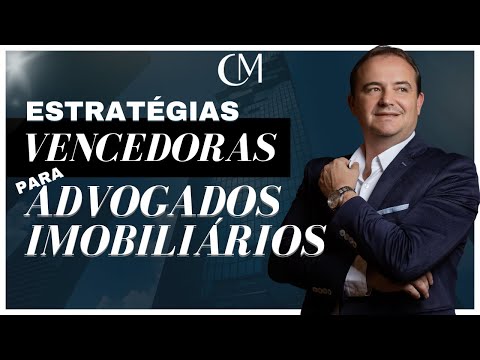 Estratégias vencedoras: a atuação expert do advogado Imobiliário nos tribunais