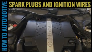 How to Replace Spark Plugs and Ignition Wires on a 2005 Mercedes C240