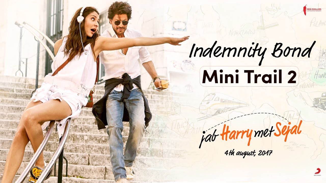 Indemnity Bond | Mini Trail 2 | Jab Harry Met Sejal | Shah Rukh Khan, Anushka Sharma