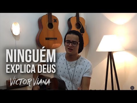 Victor Viana - Ninguém Explica Deus (Cover Preto no Branco)