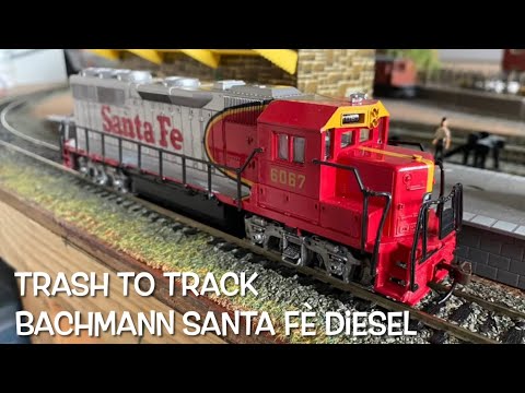 Trash to Track. Episode 53. Bachmann Santa Fè EMD Diesel loco