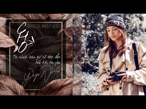 Chờ - YeYe Nhật Hạ