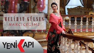 Melihat Gülses - Nur Salkımısın Gül Ki Bahar Bahtıma Yansın