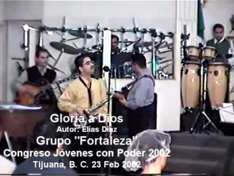 Gloria a Dios, Grupo Fortaleza en el congreso Jóvenes con Poder 2002 1a IAFCJ Tijuana