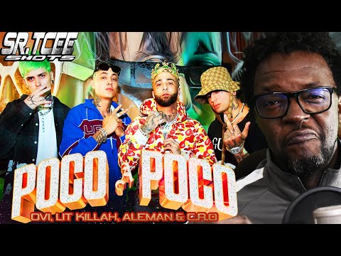 REACCION a C.R.O, OVI, LIT killah, Alemán - Poco a Poco