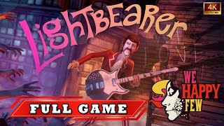We Happy Few - Lightbearer - Full Game DLC | Longplay Playthrough | No Commentary Gameplay | 4K UHD
