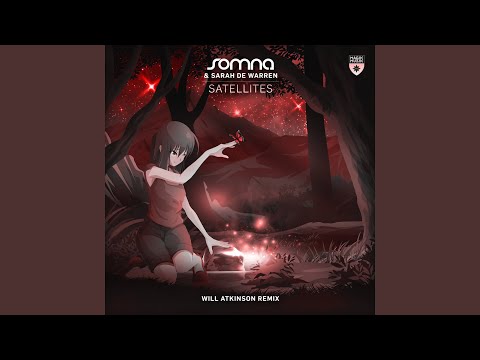 Satellites (Will Atkinson Extended Remix)