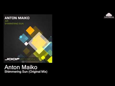 JOOF 237 Anton Maiko   - Shimmering Sun (Original Mix) [Various]