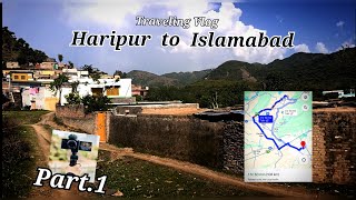 My First Vlog & Home Tour | | Hazara Village Life | |Traveling towards ISB | | Travel Guide Part 1