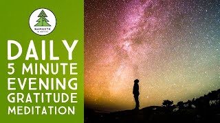 5 Minute Daily Evening Gratitude Meditation -  Do this for 30 days!