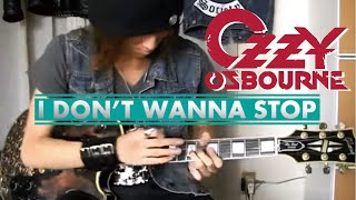 Ozzy Osbourne - I Don&#39;t Wanna Stop  :by Gaku