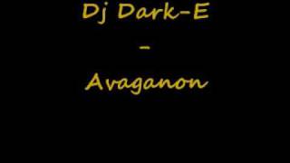 Dj Dark-E - Avaganon