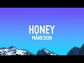 Måneskin - HONEY (ARE U COMING?) (Lyrics)